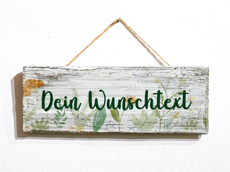 Holzschild mit Wunschtext Hintergrund mit Blumen gelb und grün Shabby Chic Maße: 30 x 11 cm Zum Aufstellen oder Aufhängen Bild 4