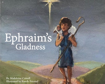 Ephraim's gladness