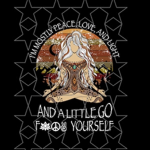 Ik ben meestal Peace Love Light en A Little Go F*** Yourself Sublimatie PNG Digitale Download