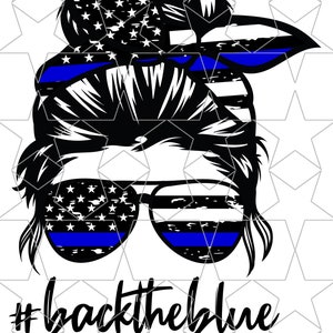 Back The Blue Mom Life Mom Messy Bun Hair Police Officer Sunglasses Headband Mom Life PNG Sublimation Digital Download