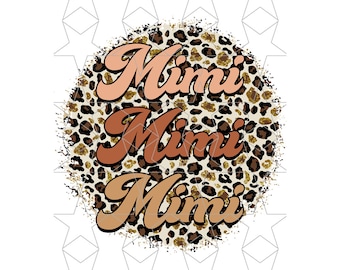 Mimi Png, Sublimation Png, Gold Leopard Mimi Png, Leopard Mimi Png, Cheetah Mimi Png, Mom Png, Cute Girl Png, Digital PNG Download