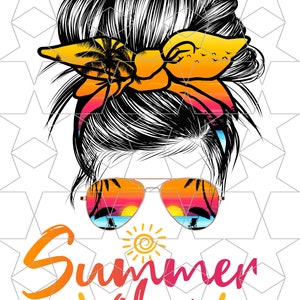 Summer Vibes Mama png, Beach Mom png, Messy Bun png, Sunset png, Summer png, Vacation png, Mom Life png