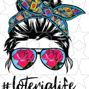 LA LOTERIA Print Mom Life Mom Messy Bun Cheveux Lunettes de soleil Imprimer Bandeau Maman Vie PNG Sublimation Numérique Télécharger Loteria Mexicana Mexique