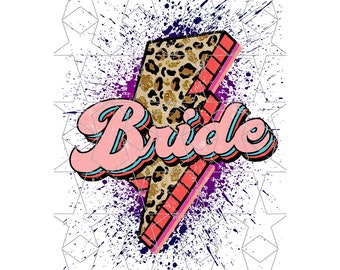 Bride Cheetah Lightning Bolt Png Bride Weding Leopard Bold Png Sublimation PNG Retro Bride To Be Png Distressed Png Digital Download