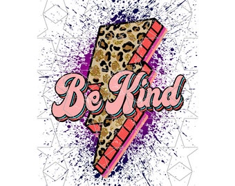 Be Kind Cheetah Lightning Bolt png Be Kind Leopard Bold png Sublimatie PNG Retro Be Kind Png Distressed png Digitale download