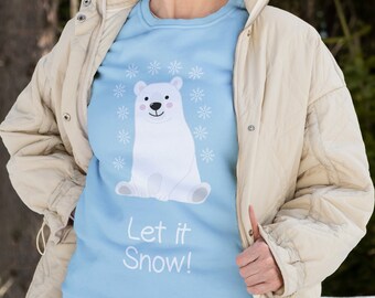 Let it Snow Polar Bear Sweatshirt  | Christmas Sweater | Naughty Santa | Christmas Funny Sweater | Polar Bear Sweater | Couple Sweater
