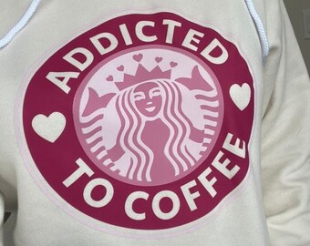 Addicted to Coffee Sweatshirt | Coffee Lover Sweater | Gift for Her | Funny Gift