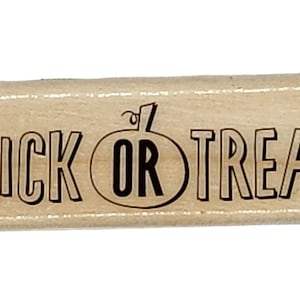 Halloween Wood Mounted Rubber Stamp, Craftsmart, Trick or Treat, 3 inches by 1 inch
