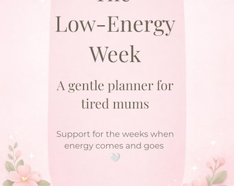 Low-Energy Week Planner for Tired Mums | Gentle Self-Care Printable (PDF Download)