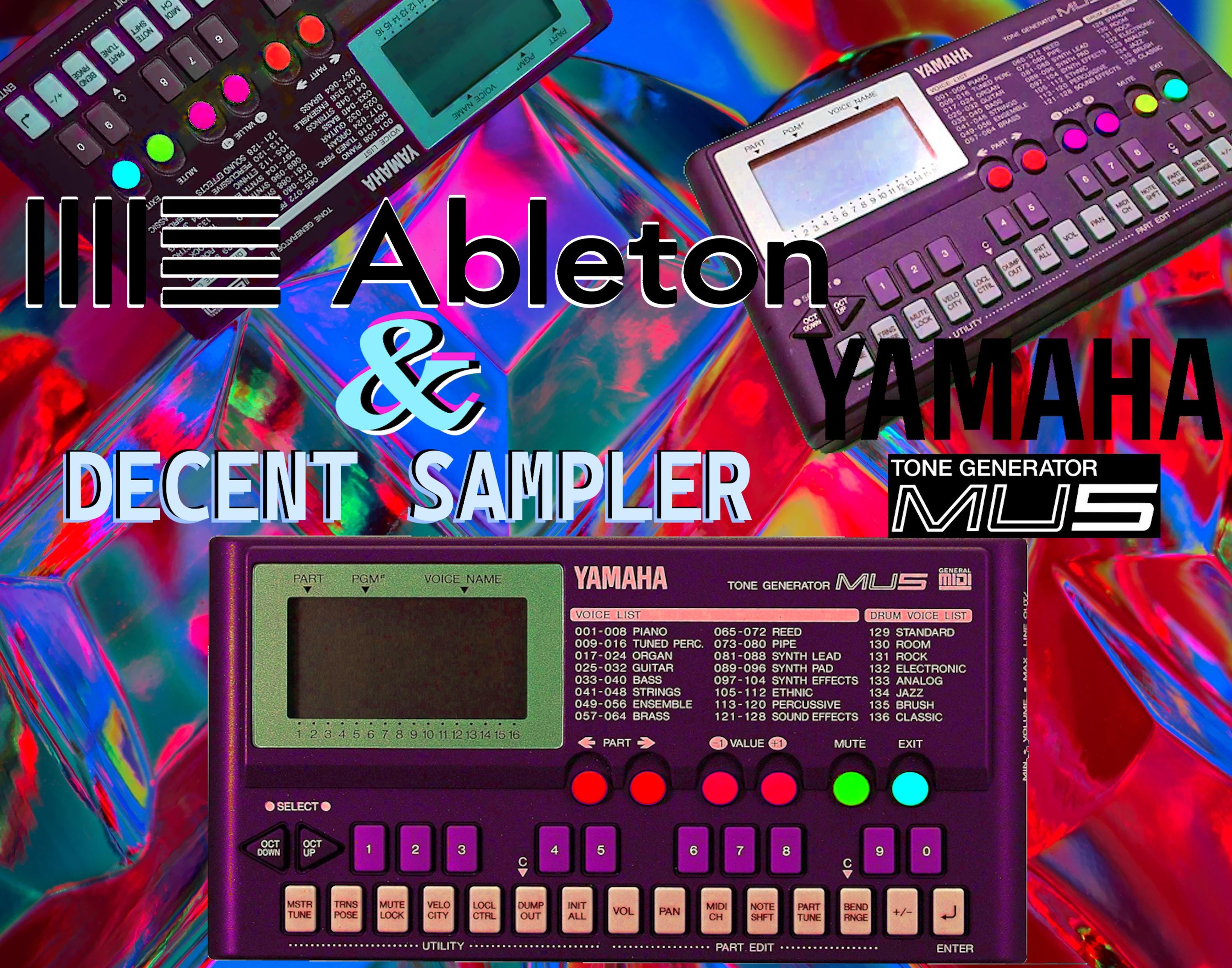 Yamaha MU 5 Tone Generator Sample Pack Ableton Sampler and Decent