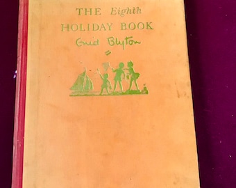 The Eighth HOLIDAY BOOk , Enid Blyton.