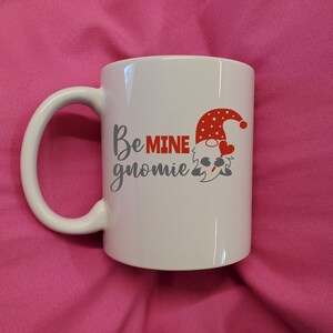 Valentines Be Mine Gnomie Mug