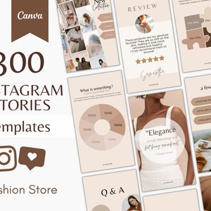 Op de afbeelding: Een verzameling van 300 Instagram-story-sjablonen voor een modewinkel. De sjablonen bevatten een verscheidenheid aan ontwerpen, waaronder een beoordeling met vijf sterren, een puzzel met vier stukken, een cirkeldiagram met zes secties, een citaat over elegantie en een lijst met een paar dingen. De sjablonen zijn in een neutrale kleurenpalet van bruin en beige.