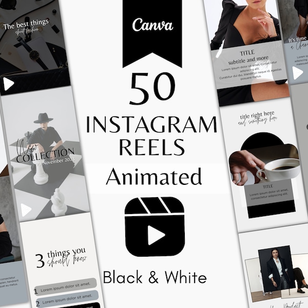 50 modèles animés Instagram Reels noir et blanc pour les boutiques de mode professionnelles - Neutre, minimal et élégant Canva Graphics Social Media IG Reel