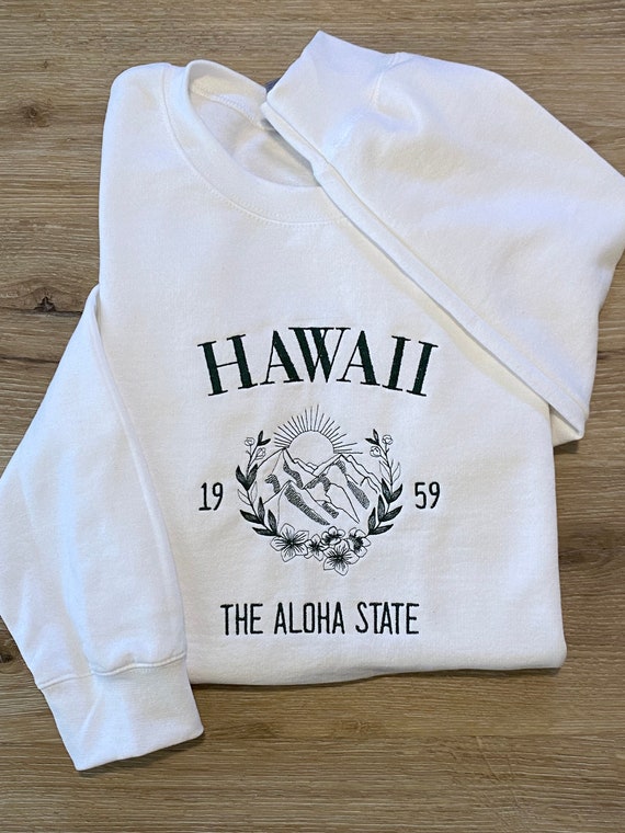 Hawaii the Aloha State Embroidered Crewneck Sweatshirt - Etsy