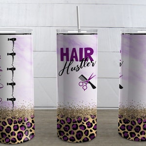 Customizable Hair Stylist/Hair Hustler Tumbler for your Favorite Stylist!