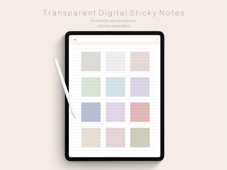 May include: A digital planner with transparent sticky notes in various pastel colors on a tablet screen. The notes are lined and ready for writing. A white stylus is next to the tablet.