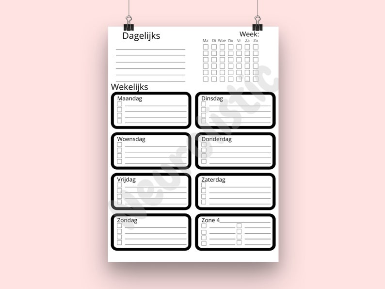May include: A black and white printable daily and weekly planner with checkboxes and lines for writing. The planner includes sections for "Dagelijks" (Daily), "Week:" (Week), and "Wekelijks" (Weekly).