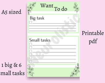 May include: A printable to-do list with a light green background and floral accents. The list is divided into two sections: "Big task" and "Small tasks". There are checkboxes next to each task. The text "Want To Do" is at the top of the list.