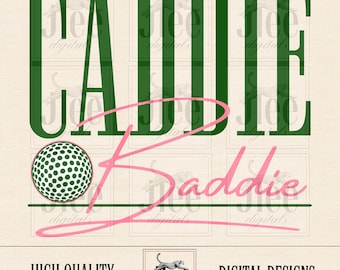 Caddie Baddie Golf PNG – Digital Download