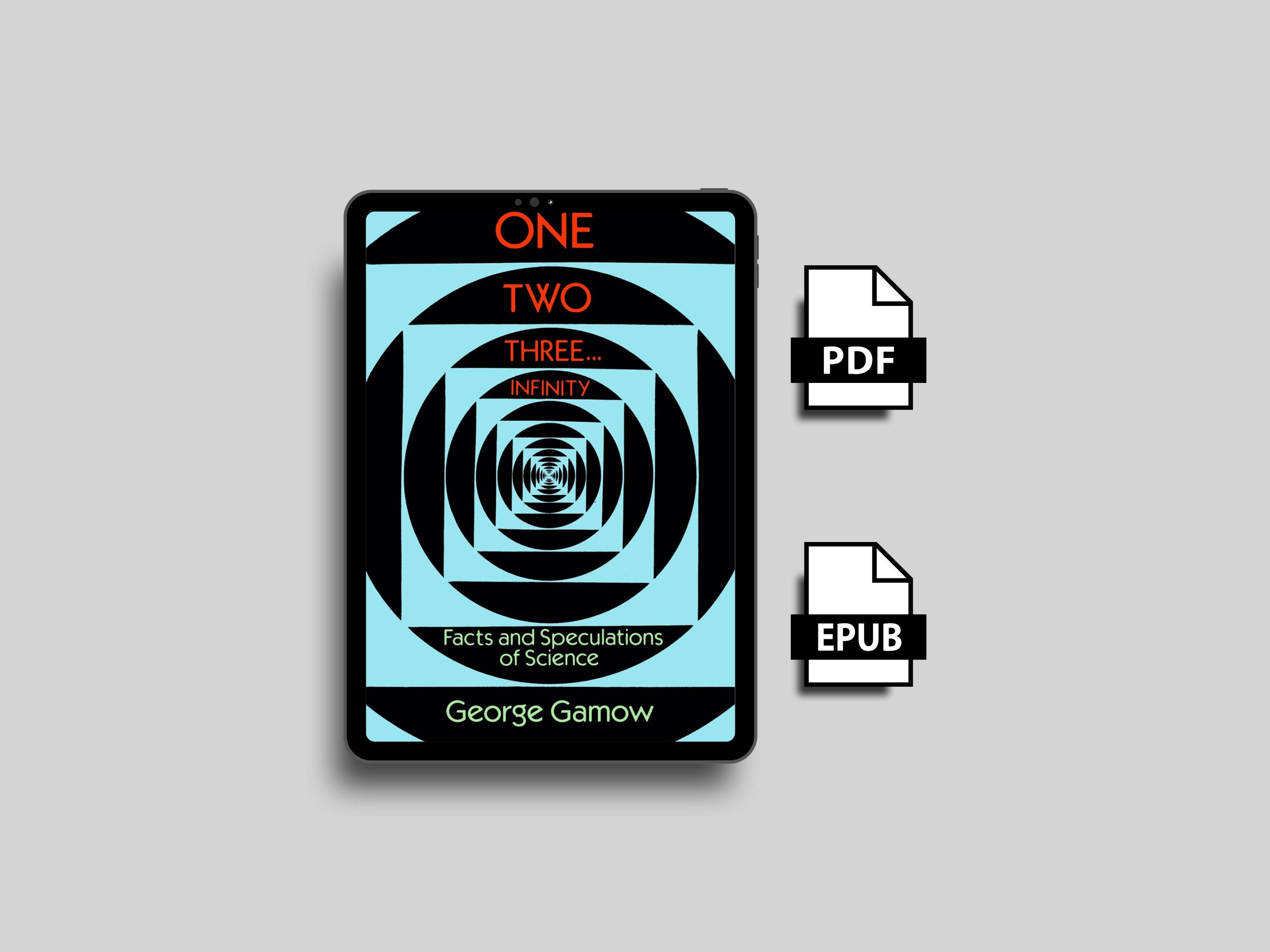 One Two Three . . . Infinity Facts and Speculations of Science by