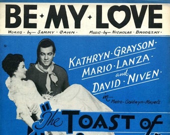 Be My Love - Sheet music download, Mario Lanza, Film Songs, Toast of New Orleans, by Cahn & Brodsky, Kathryn Grayson, Voice, Piano, Ukelele