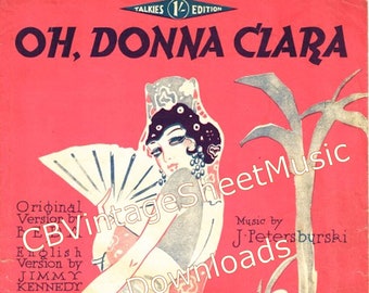 Oh Donna Clara, Sheet music download, 1930s songs, Music J Petersburski, Words Jimmy Kennedy, Voice and Piano, Ukelele Tune, Vintage Artwork