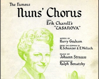 Nuns' Chorus - Vintage Sheet Music Digital Download, Gracie Fields, from Casanova, Music Johann Strauss II, Voice and Piano, Printable PDF