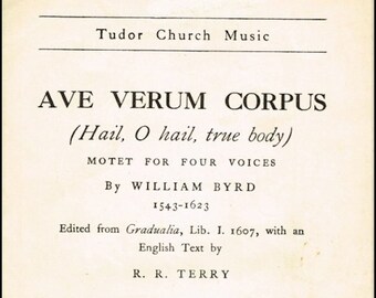 Ave Verum Corpus (Hail, O hail, true body) Sheet Music Download, Tudor Church Music, Motet for Four Voices, W. Byrd, Latin & English Text