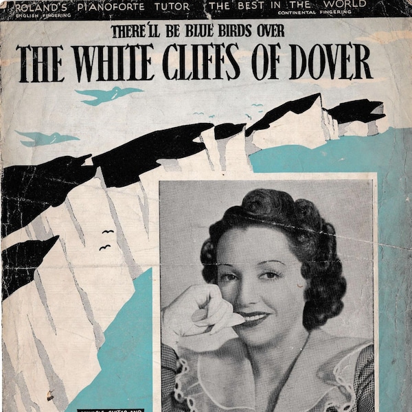 The White Cliffs of Dover (There'll Be Bluebirds Over) - Sheet Music Download, 1940s Music, Words Nat Burton, Music Walter Kent, 1945