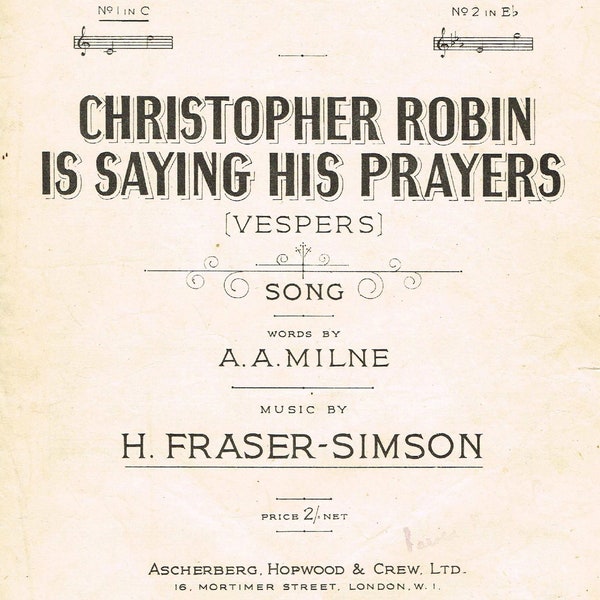 Christopher Robin is Saying His Prayers – Sheet music download, Winnie the Pooh, 1920s, Songs for Children, Words A A Milne, Voice & Piano