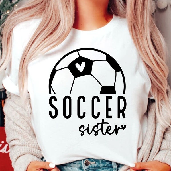 soccer sister svg, soccer heart svg, soccer vibes svg, soccer ball svg, game day svg, sport sister svg, sister shirt svg, soccer svg, png