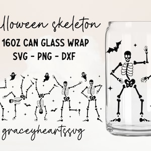 dancing skeleton glass can wrap svg, 16oz beer can glass svg, halloween libbey glass wrap, spooky season svg, spooky can glass svg, skeleton
