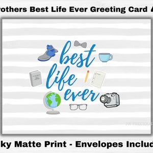 JW Brothers Best Life Ever Greeting Card