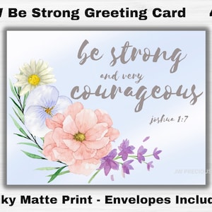JW Be Strong & Courageous Greeting Card