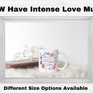 JW Have Intense Love Scripture Coffee Mug Different Size Options Available