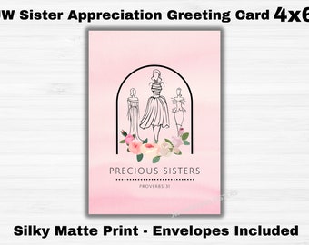 May include: A pink greeting card with a black line drawing of three women in dresses. The women are standing in front of a floral arch. The text "PRECIOUS SISTERS" and "PROVERBS 31" is printed on the card.