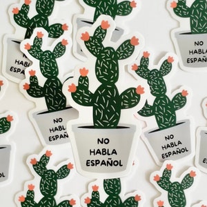 No Habla Español Sticker | I don’t speak Spanish sticker | Nopal Sticker | Funny Spanish waterproof sticker | Bilingual Sticker