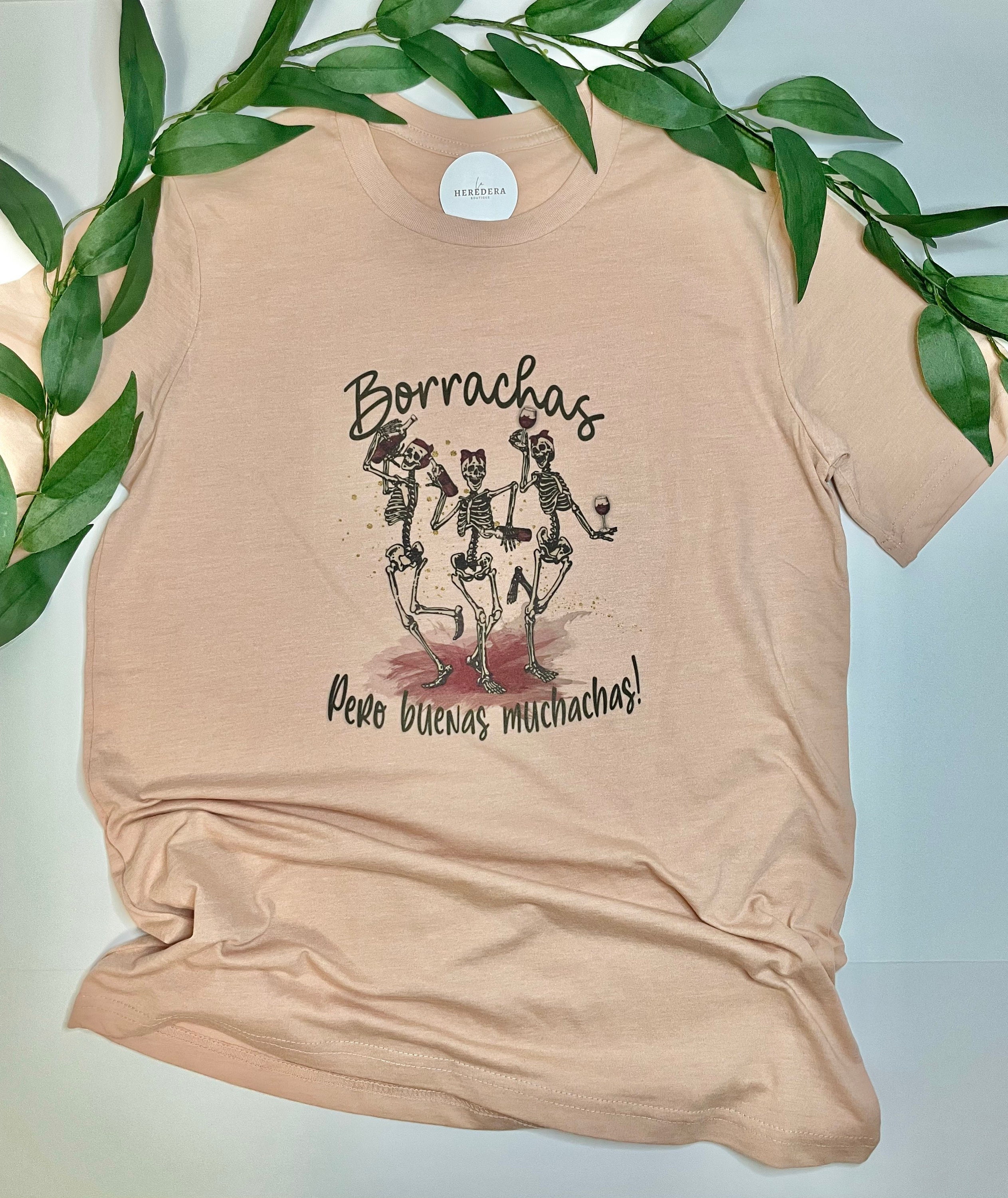 Borrachas Pero Buenas Muchachas T-shirt tee in Spanish - Etsy