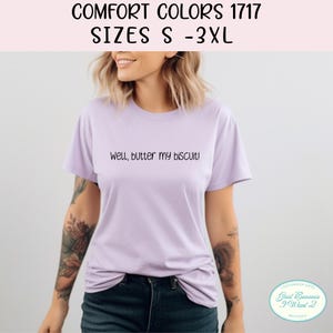 Southern Saying T-Shirt Comfort Colors 1717 100% cotton S - 4XL