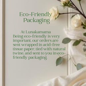 May include: Image features text that reads "Eco-Friendly Packaging" and further details about eco-friendly practices. The text states orders are wrapped in acid-free tissue paper and tied with natural twine. Floral accents are visible.