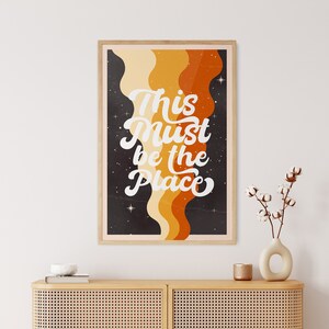 This Must Be The Place Poster, Psychedelic Art Print, 70s Wall Art, Flower Child Poster, Colorful Rainbow Print, Retro Wall Art Poster