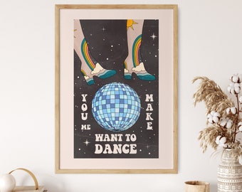 70s Art Poster, You Make Me Want To Dance Art, Colorful Art Print, Psychedelic Hippie Art, Cosmis Poster, Vintage Print, Disco Dance Poster