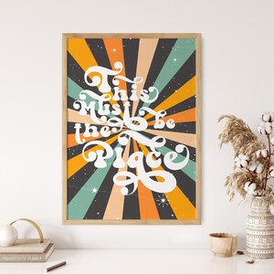 This Must Be The Place Wall Art, 70s Wall Art Print, Decoración de pared hippie, Colgante de pared psicodélico, Póster de flower child, Arte de pared vintage