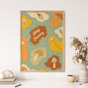 Stay Groovy Wall Art, Colgante de pared de los años 70, Arte de pared retro colorido, Arte infantil de flores, Póster psicodélico, Impresión de arte Groovy, Arte de hongos hippies