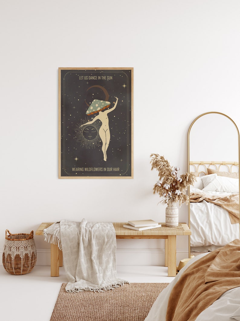 May include: A vintage-style poster with a dark background and stars. A woman with a mushroom on her head dances in front of a sun and moon. The text reads "Let us dance in the sun, wearing wildflowers in our hair."