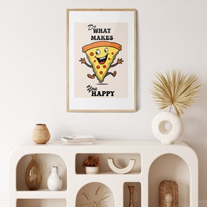 Positive Quote Wall Print, Do What Makes You Happy Art Poster, Kitchen Wall Art, Trendy 70s Retro Pizza Poster, Hippie Groovy Art Decor image 7