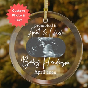 Promoted to Aunt and Uncle Christmas Ultrasound Ornament, Personalized Sonogram Ornament, Expecting Parents Gift for New Baby Announcement