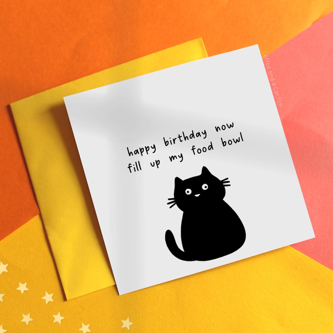 Funny Black Cat Birthday Card, Birthday Card From the Cat, Funny ...