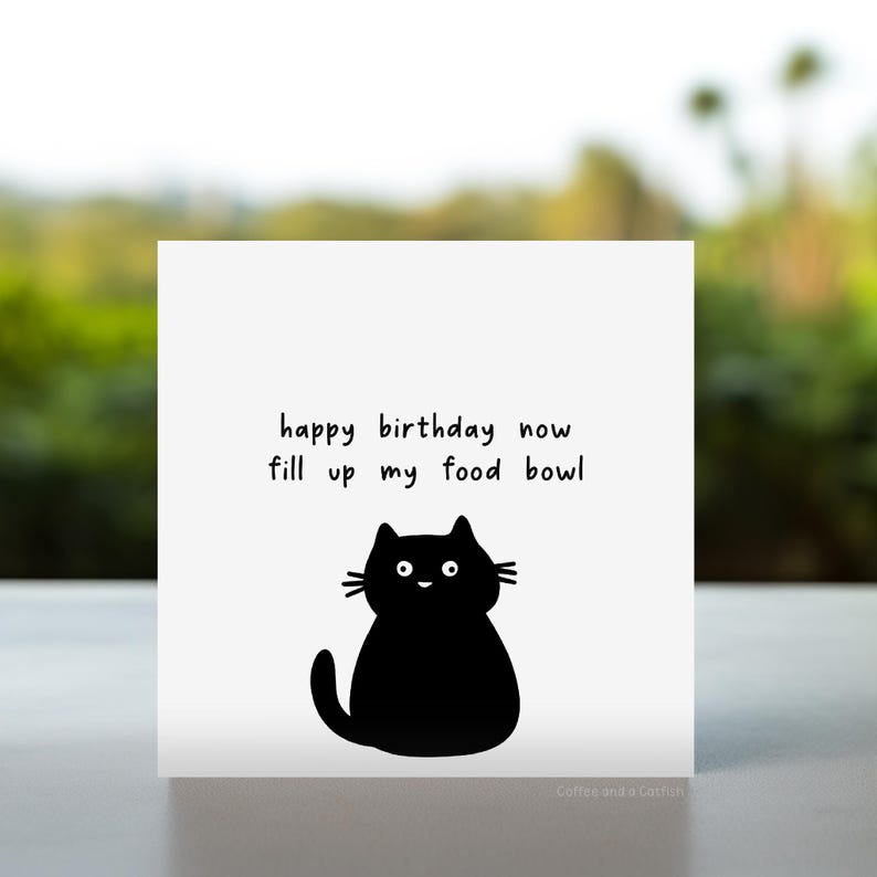 Funny Black Cat Birthday Card, Birthday Card From the Cat, Funny ...